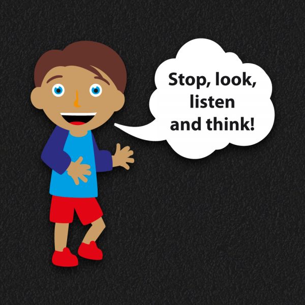 Stop Look Listen and Think 600x600 - Stop Look Listen Think